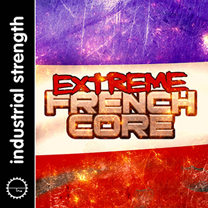 EXTREME FRENCHCORE