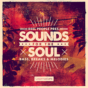 REEL PEOPLE PRESENTS SOUNDS FOR THE SOUL