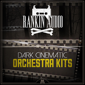 DARK CINEMATIC ORCHESTRA KITS