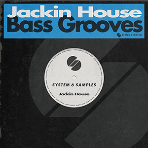 JACKIN HOUSE BASS GROOVES