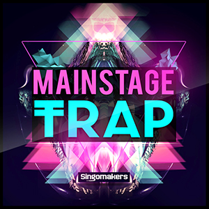 MAINSTAGE TRAP