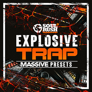 EXPLOSIVE TRAP MASSIVE PRESETS