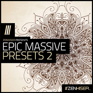 EPIC MASSIVE PRESETS 2