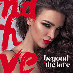 BEYOND THE LOVE