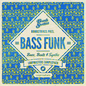 BOMBSTRIKES PRESENTS BASS FUNK