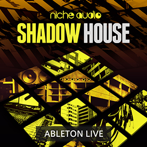SHADOW HOUSE - ABLETON