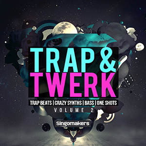 TRAP & TWERK VOL. 2