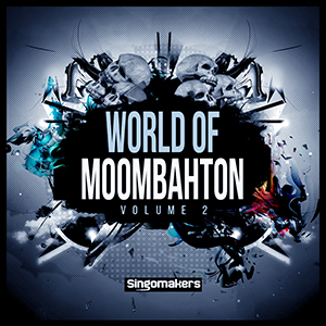 WORLD OF MOOMBAHTON VOL. 2