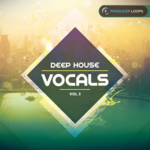 DEEP HOUSE VOCALS VOL 3