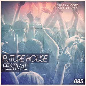 FUTURE HOUSE FESTIVAL