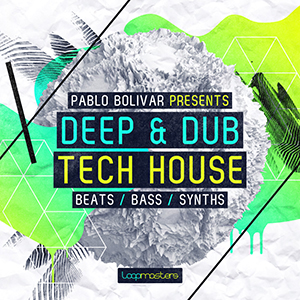 PABLO BOLIVAR PRESENTS DEEP & DUB TECH HOUSE