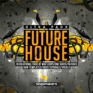 FUTURE HOUSE ULTRA PACK