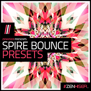 SPIRE BOUNCE PRESETS