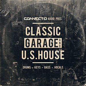 CLASSIC GARAGE AND U.S HOUSE