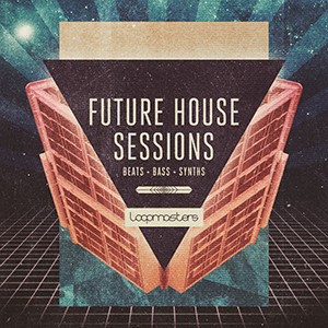 FUTURE HOUSE SESSIONS