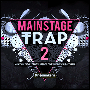 MAINSTAGE TRAP VOL. 2