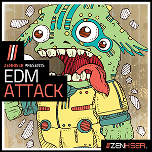 EDM ATTACK!