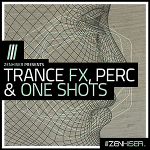 TRANCE FX, PERCUSSION & ONE SHOTS