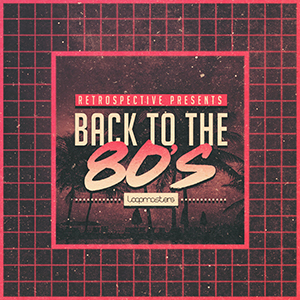 BACK TO THE 80S