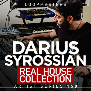 DARIUS SYROSSIAN - REAL HOUSE COLLECTION