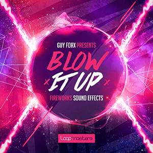 GUY FORX PRESENTS BLOW IT UP