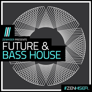 FUTURE & BASS HOUSE