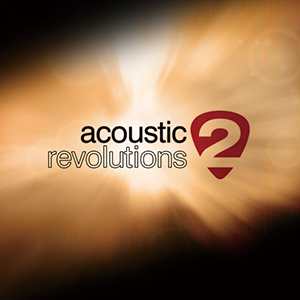 ACOUSTIC REVOLUTIONS 2