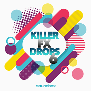 KILLER FX DROPS 6