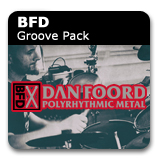 BFD3 Groove Pack: Dan Foord Polyrhythmic Metal