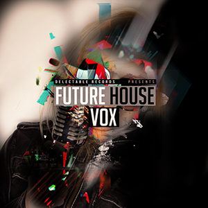 FUTURE HOUSE VOX
