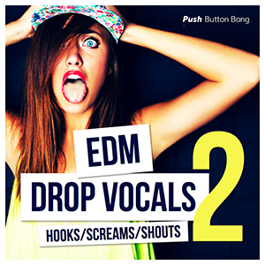 EDM DROP VOCALS 2