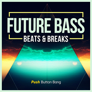 FUTURE BASS BEATS & BREAKS