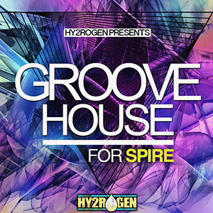 GROOVE HOUSE FOR SPIRE