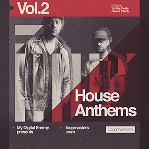 MY DIGITAL ENEMY PRESENTS HOUSE ANTHEMS VOL 2