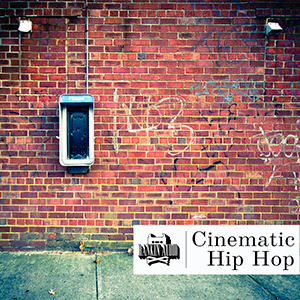 CINEMATIC HIP HOP