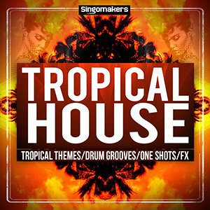 TROPICAL HOUSE SESSIONS