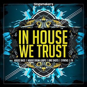 IN HOUSE WE TRUST