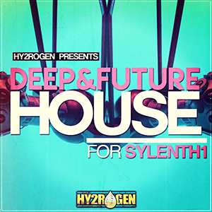 DEEP & FUTURE HOUSE FOR SYLENTH1