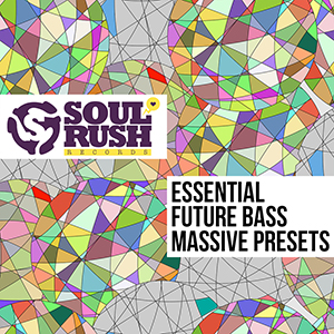 ESSENTIAL FUTURE BASS MASSIVE PRESETS