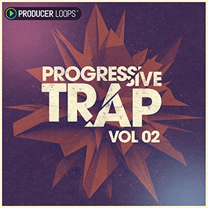 PROGRESSIVE TRAP VOL 2