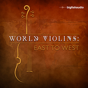 WORLD VIOLINS - EAST TO WEST