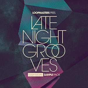 LATE NIGHT GROOVES