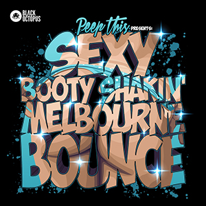 SEXY BOOTY SHAKIN MELBOURNE BOUNCE