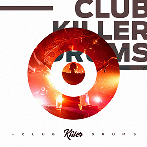 CLUB KILLER DRUMS