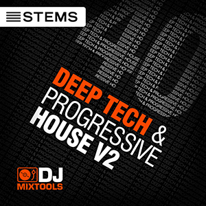 DJ MIXTOOLS 40 - DEEP TECH & PROGRESSIVE HOUSE V2