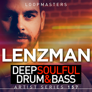 LENZMAN - DEEP SOULFUL DRUM & BASS