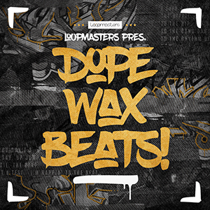 DOPE WAX BEATS