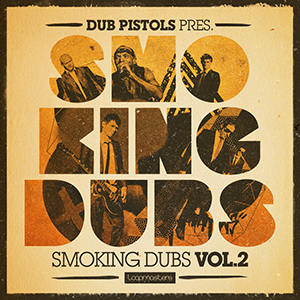 DUB PISTOLS SMOKING DUBS 2