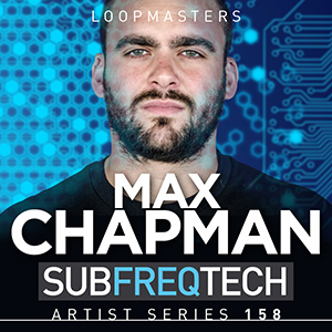 MAX CHAPMAN - SUB FREQ TECH