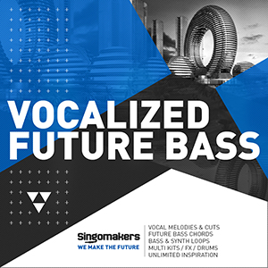 VOCALIZED FUTURE BASS